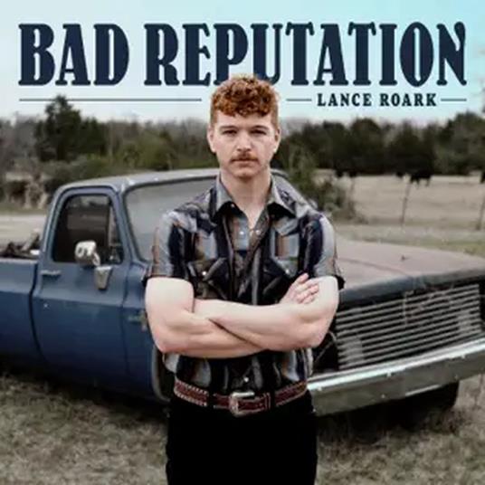 Bad Reputation - CD Audio di Lance Roark