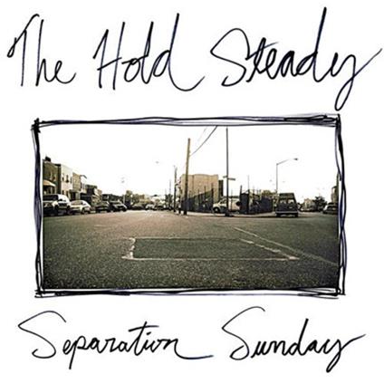 Separation Sunday (20 Year Anniversary Edition) - Vinile LP di Hold Steady