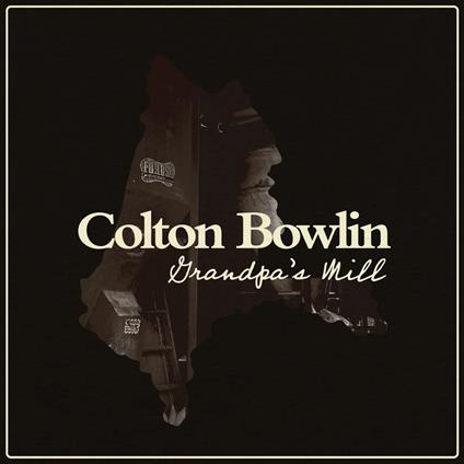 Grandpa's Mill - CD Audio di Colton Bowlin