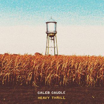 Heavy Thrill - CD Audio di Caleb Caudle