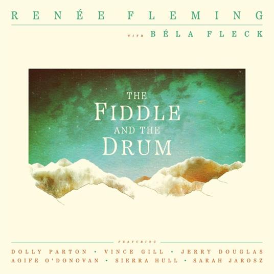 Fiddle And The Drum - Vinile LP di Renée Fleming