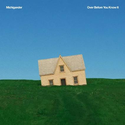 Over Before You Know It - CD Audio di Michigander