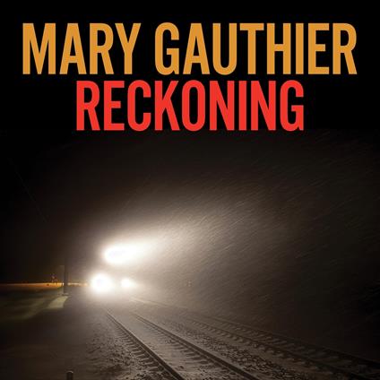 Reckoning - Vinile LP di Mary Gauthier