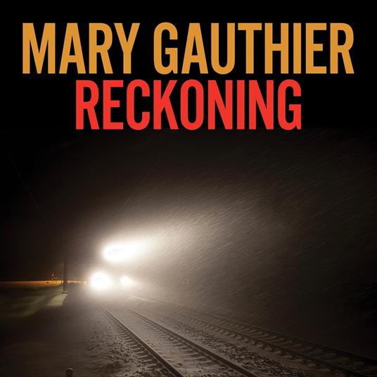 Reckoning - Vinile LP di Mary Gauthier