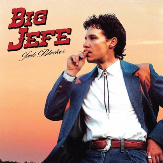 Big Jefe - CD Audio di Jack Blocker