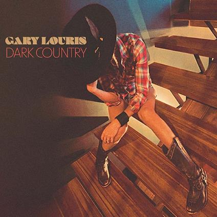 Dark Country - CD Audio di Gary Louris
