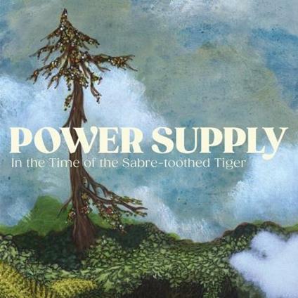 In The Time of the Sabre-Toothed Tiger - Vinile LP di Power Supply