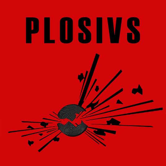 Plosivs - Vinile LP di Plosivs