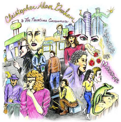 Kicks Or Macabre - Vinile LP di Christopher Durham