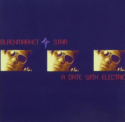 Blackmarket Star - A Date With Electric - CD Audio