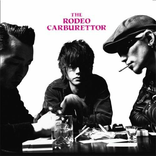 Rodeo Carburettor - CD Audio di Rodeo Carburettor
