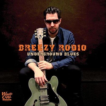 Underground Blues - Vinile LP di Breezy Rodio