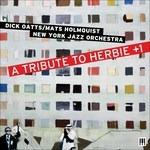 A Tribute to Herbie - CD Audio di Dick Oatts,Mats Holmquist