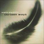 Thirteen Ways - CD Audio di Stephen Albert