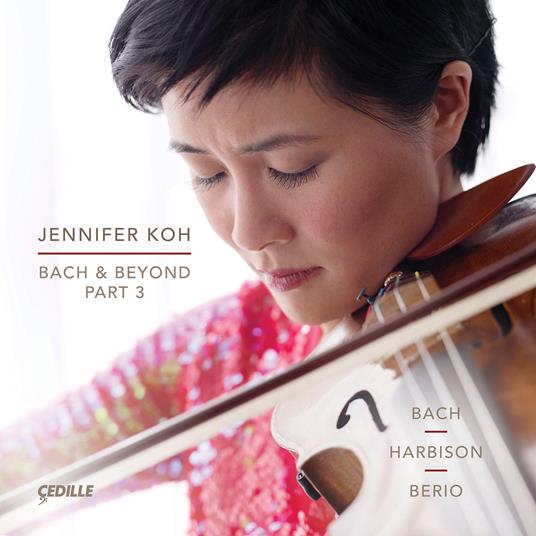 Bach & Beyond Part 3 (2 Cd) - CD Audio di Jennifer Koh