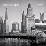 Trios From The City Of Big Shoulders