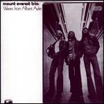 Waves from Albert Ayler - CD Audio di Mount Everest Trio