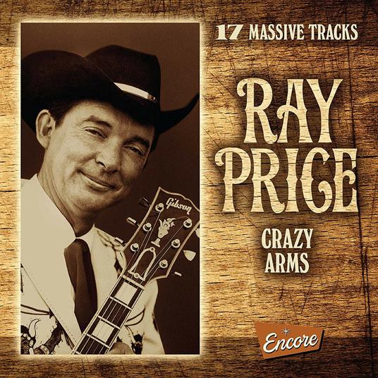 Crazy Arms - CD Audio di Ray Price