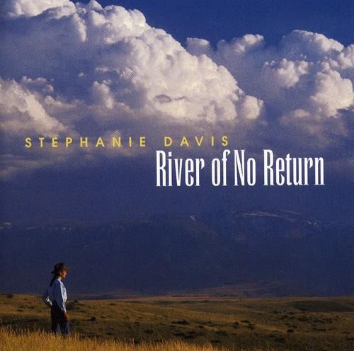 Stephanie Davis - River Of No Return - CD Audio