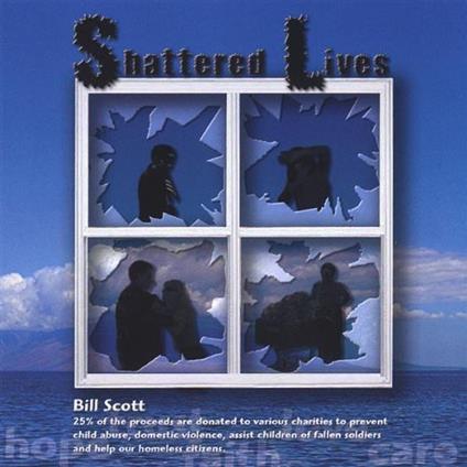 Bill Scott - Shattered Lives - CD Audio