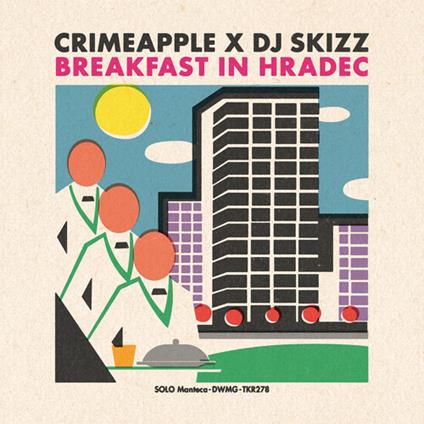 Crimeapple X Dj Skizz - Breakfast In Hradec - CD Audio