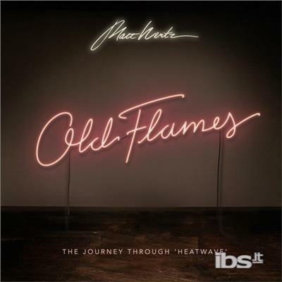 Old Flames - CD Audio di Matt Wertz