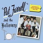 Pat Farrell and the Believers
