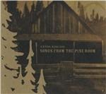 Songs From The Pine Room - CD Audio di Axton Kincaid
