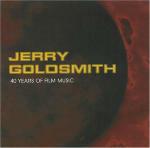 40 Years of Film Music (Colonna sonora) - CD Audio di Jerry Goldsmith