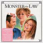 Quel Mostro di Mia Suocera (Monster in Law) (Colonna sonora)