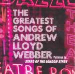 The Greatest Songs of Andrew Lloyd Webber (Colonna sonora) - CD Audio di Andrew Lloyd Webber