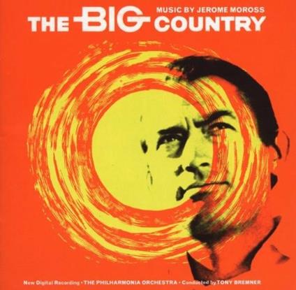 Il Grande Paese (The Big Country) (Colonna sonora) - CD Audio di Jerome Moross