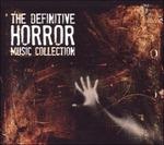 The Definitive Horror Music Collection (Colonna sonora) - CD Audio di City of Prague Philharmonic Orchestra