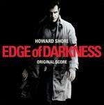 Edge of Darkness (Colonna sonora) - CD Audio di Howard Shore
