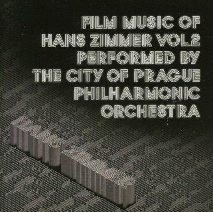 Film Music of Hans Zimmer vol.2 (Colonna sonora) - CD Audio di Hans Zimmer,City of Prague Philharmonic Orchestra