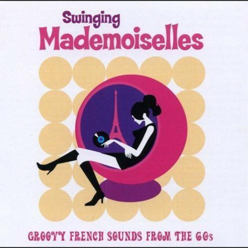 Swinging Mademoiselles (Neon Pink Coloured Vinyl) - Vinile LP