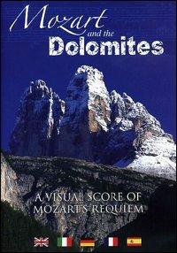 Wolfgang Amadeus Mozart. Mozart and the Dolomites (DVD) - DVD di Wolfgang Amadeus Mozart