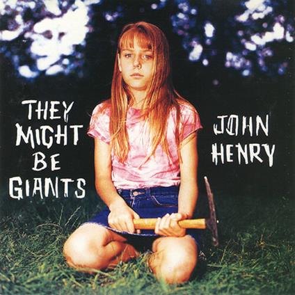 John Henry - Vinile LP di They Might Be Giants