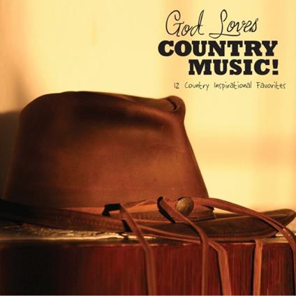 God Loves Country Music - CD Audio