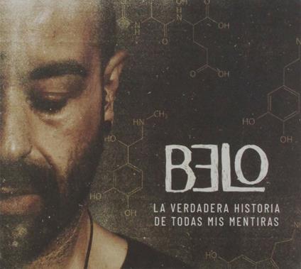 La verdadera historia de todas mis mentiras - CD Audio di Belo
