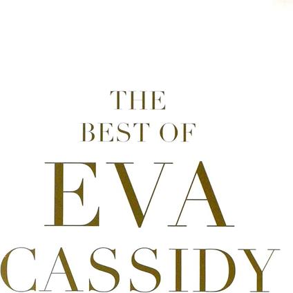 Best of Eva Cassidy - Vinile LP di Eva Cassidy