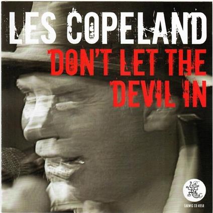 Don't Let the Devil in - CD Audio di Les Copeland