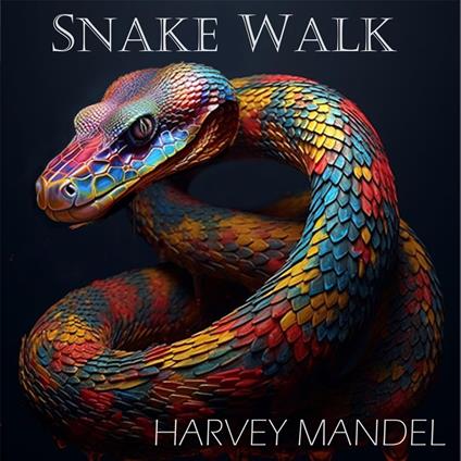 Snake Walk - Vinile LP di Harvey Mandel