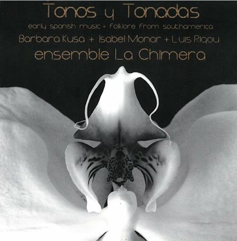 Tonos Y Tonadas - CD Audio di La Chimera