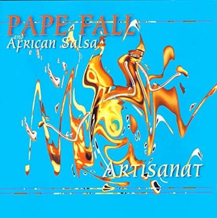 Artisanat - CD Audio di Pape Fall