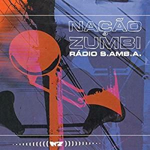 Radio S.amb.a. - CD Audio di Nacao Zumbi