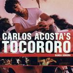 Carlos Acosta's Tocororo Soundtrack (Colonna Sonora)