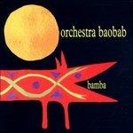 Bamba - CD Audio di Orchestra Baobab