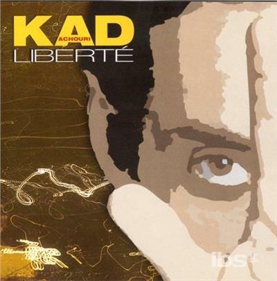 Liberte - CD Audio di Kad Achouri