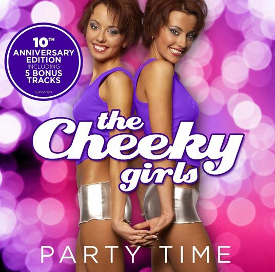 Party Time - CD Audio di Cheeky Girls